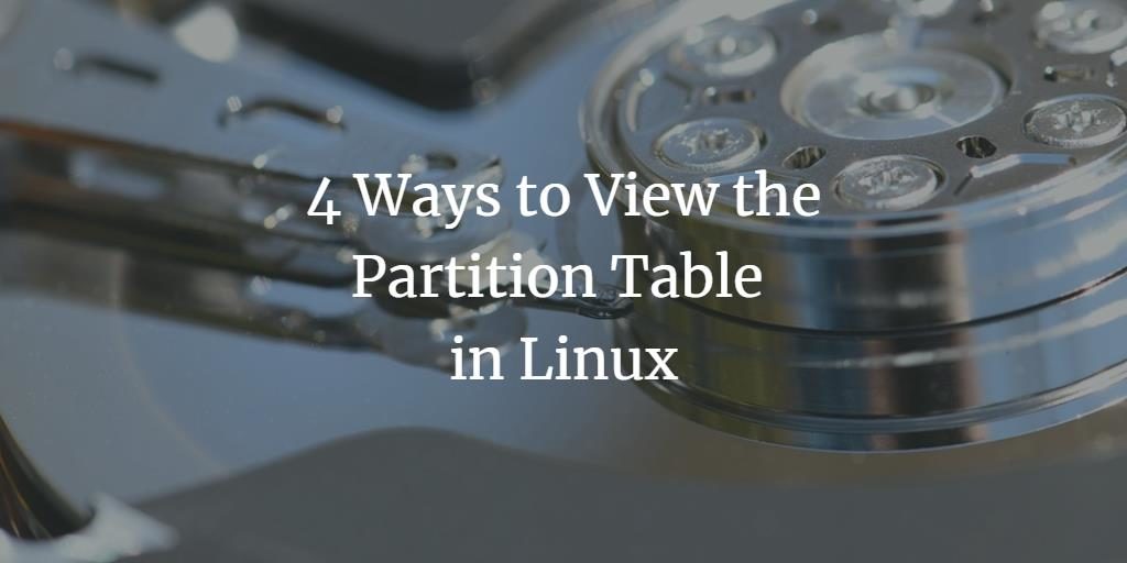 View Linux Partition Table