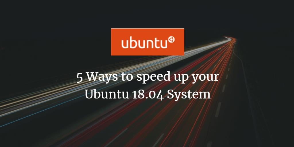 Speed up Ubuntu