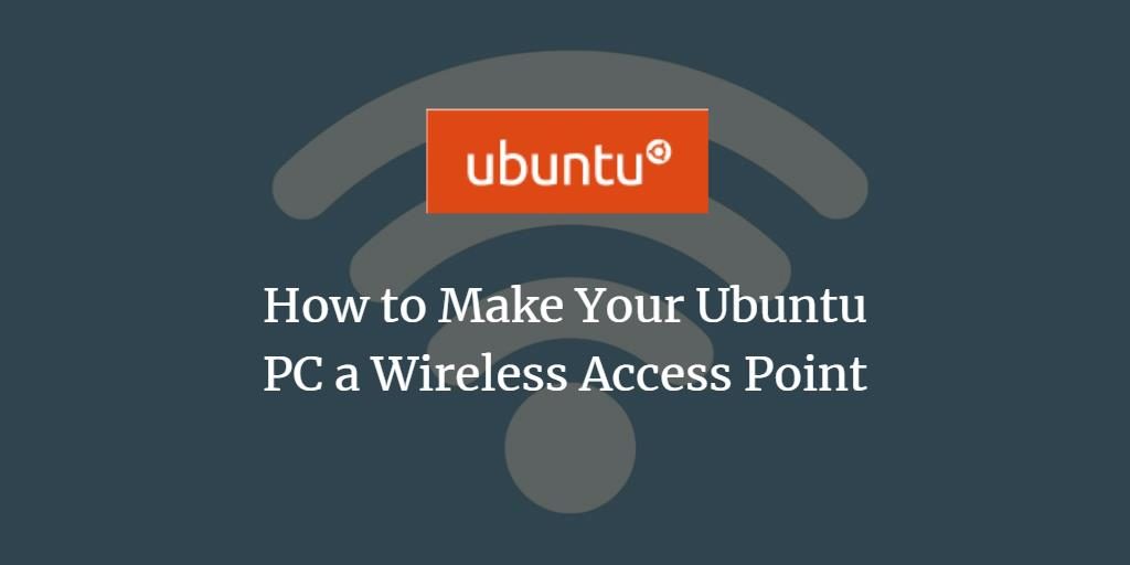 Ubuntu Wi-Fi Hotspot